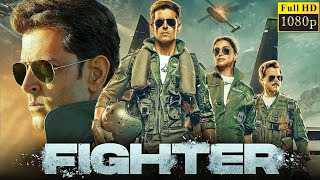 Fighter Full Movie  Fighter Movie  Hrithik Roshan  Deepika Padukone  Anil Kapoor  Review amp Fact [upl. by Giarc209]