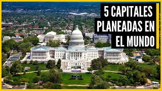 Las 5 CAPITALES PLANIFICADAS mas IMPRESIONANTES en el MUNDO  Parte 1  Urbanópolis [upl. by Pall392]