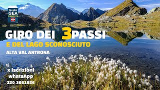 GRANDE GIRO DEI 3 PASSI E DEL LAGO SCONOSCIUTO [upl. by Ahcsat]