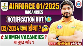 Airforce 012025  Airforce Notification Out 🔥 Airmen Vacancies  Full Info By Dharmendra Sir [upl. by Nwahsyd]