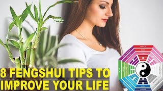 8 Feng Shui Tips That Could Change Your Life [upl. by Pam]