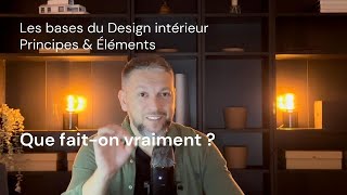 Les bases du design dintérieur  Principes et éléments [upl. by Thera]