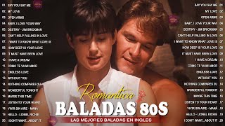 Las Mejores Baladas en Ingles de los 80 y 90 Romanticas Viejitas en Ingles 80s 410 [upl. by Halden]