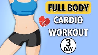 3 DAY CHALLENGE FULL BODY CARDIO WORKOUT [upl. by Mathur]