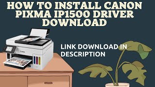 How to Install Canon PIXMA iP1500 Driver Download [upl. by Milks]