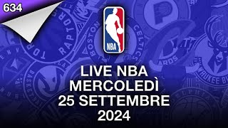 LIVE NBA mercoledì 25 settembre 2024 [upl. by Eimak]