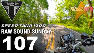 Triumph Speed Twin 1200  Raw Sound Sunday 107 [upl. by Ellehctim449]