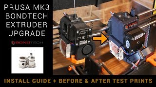 Bondtech Prusa MK3 extruder upgrade  Installation and test [upl. by Neras484]