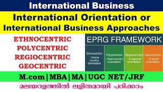 International Business approaches  International Orientation  EPRG FrameworkMcomUGC NETJRF [upl. by Naelcm]