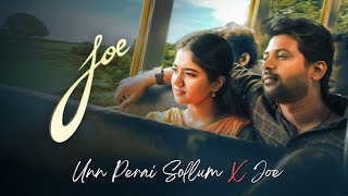 Unn Perai Sollum X Joe Whatsapp status Love status tamil Part 3 rioraj love lovestatus trending [upl. by Eisinger718]