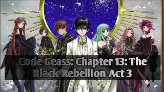 Code Geass Chapter 13 The Black Rebellion Act 3 [upl. by Murat441]