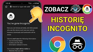 Jak wyświetlić historię incognito w Google Chrome na Androidzie [upl. by Novhaj]