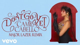 Camila Cabello  Dont Go Yet Major Lazer Remix  Official Audio [upl. by Bobina]