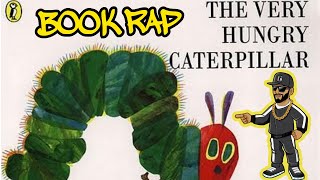 The Very Hungry Caterpillar 🐛  MC Grammar 🎤  Educational Rap Songs for Kids 🎵 [upl. by Nylra]