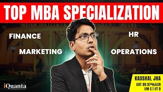 Best MBA Specialization  How to choose  Marketing vs Finance vs HR vs Operations [upl. by Anselmi]