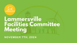 Lammersville Facilities Committee Meeting  November 7th 2024 [upl. by Kcirderf]