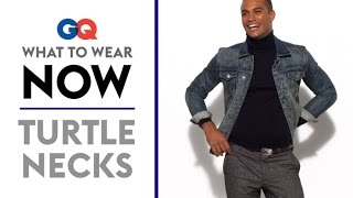 How to Wear a Turtleneck – What to Wear Now  Style Guide  GQ [upl. by Ado111]