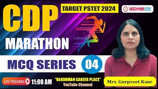 CDP MCQ Series Class 4  PSTET Marathon 2024  Mrs Gurpreet Kaur [upl. by Geneva129]