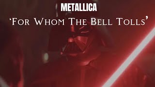 Darth Vader vs Reva but with ‘For Whom The Bell Tolls’ [upl. by Agle]