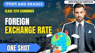 Day 19  GnG  EconomicsMacro  CH 10 and 11  Government Budget  Foreign exchange rate  Class 12 [upl. by Carol]