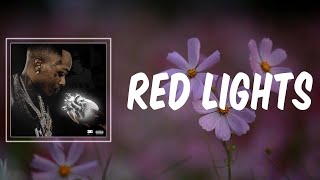 Red Lights Lyrics  Toosii [upl. by Hanfurd]