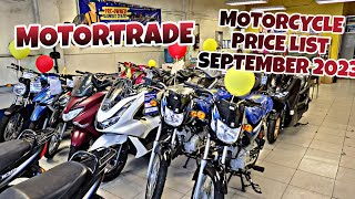 MOTORTRADE MOTORCYCLES PRICE UPDATE SEPTEMBER 2023  UNITS AVAILABLE AND HOW TO PURCHASE  SIRTROY [upl. by Ysirhc]