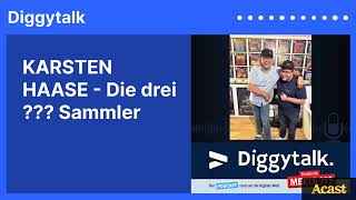 KARSTEN HAASE  Die drei  Sammler  Diggytalk [upl. by Levins497]