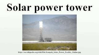 Solar power tower [upl. by Jakie867]