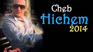 Cheb Hichem  Zhar Ma Andich 2014 [upl. by Korry]