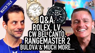 QampA Talk Do Rolex Owners Suck LV Watches Rangemaster 2 InHouse Islanders YouTube Advice amp More [upl. by Ayojal]