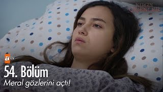 Meral gözlerini açtı  Kırgın Çiçekler 54 Bölüm  atv [upl. by Hermy]