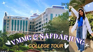 My College Tour ✨  VMMC amp Safdarjung Hospital 🩺 Full Tour Video [upl. by Erida]