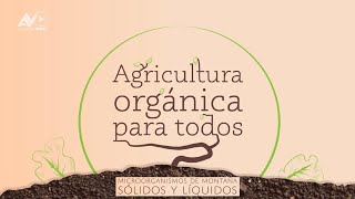 Agricultura orgánica para todos Microorganismos de montaña sólidos y líquidos [upl. by Noscire]