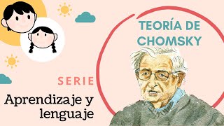 Teoría de Chomsky  Serie Aprendizaje y Lenguaje [upl. by Tandi]