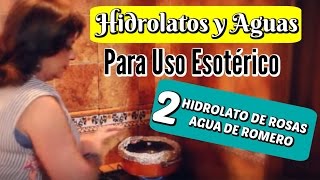 CÓMO HACER HIDROLATOS Y AGUAS ESOTÉRICAS  La Despensa Mágica de Margui [upl. by Rigdon]