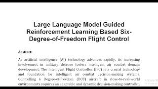 Large Language Model Guided Reinforcement Learning Based Six Degree of Freedom Flight Control [upl. by Amabelle875]