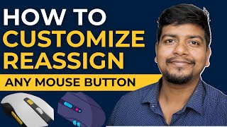 How to customize Reassign a Any Mouse Button In easy way  Bhagatji Technical [upl. by Ytinav722]