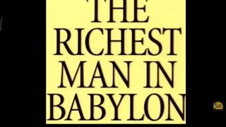 The Richest Man in Babylon George S Clason FULL VERSION [upl. by Cosenza324]