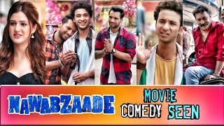 NAWABZAADE MOVIE COMEDY SEEN [upl. by Ninerb958]