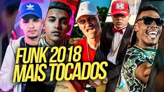 Funk 2018  As mais tocadas [upl. by Jegar]