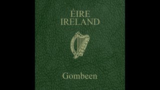 Gombeen  Eire [upl. by Elletnuahs]