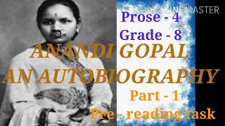 Anandi Gopal an autobiography grade  8 part  1 [upl. by Yecrad]