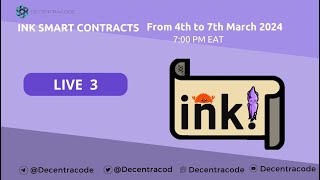 BUILD IN THE POLKADOT ECOSYSTEM WEEK2 INK SMART CONTRACTS  LIVE3 [upl. by Silecara263]