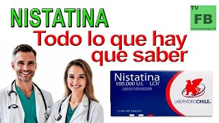 Nistatina Para qué Sirve Cómo se toma y todo lo que hay que saber ¡Medicamento Seguro👨‍🔬💊 [upl. by Ahsiem]