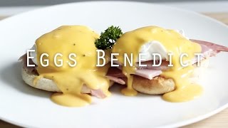 Eggs Benedict Recipe [upl. by Gagne]