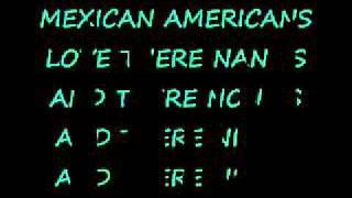 MEXICAN AMERICANS LYRICS D [upl. by Eudora]