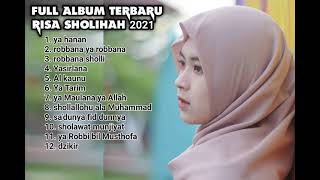 Full ALBUM SHOLAWAT TERBARU 2021 RISA SOLIHAH Paling merdu [upl. by Eire686]