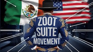 The Chicano Movement Zoot Suits Art amp Identity [upl. by Old]