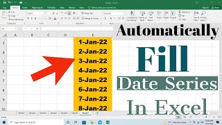 How To Automatically Write Dates In Excel  Auto Fill Date Series In MS Excel 2010 2013 2016 [upl. by Ann-Marie]