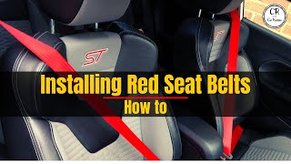 Red Seat Belts Installed  How To  Kolour Koncept  Fiesta ST 180 [upl. by Kent154]